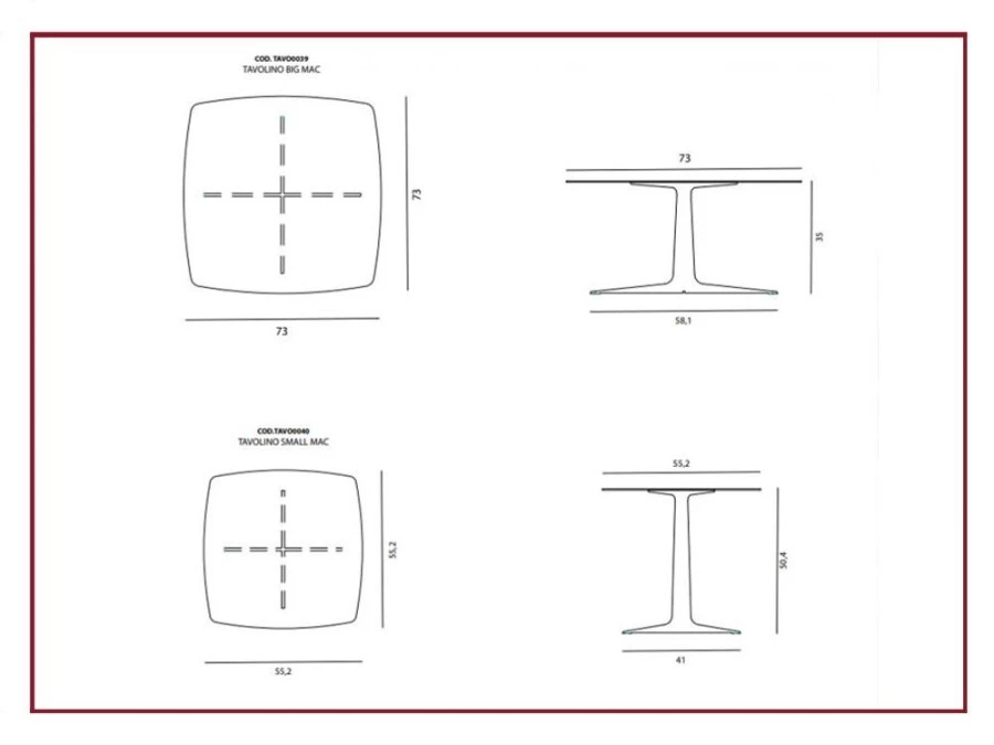 Tavolino quadrato Egoitaliano mac big e small